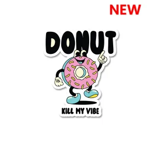 Donut Kill My Vibe Sticker